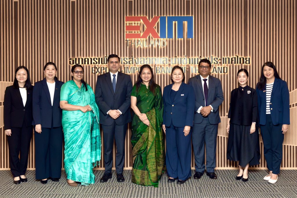EXIM BANK ต่อยอดความร่วมมือ India Exim Bank เชื่อมโอกาสการค้าการลงทุนไทย-อินเดีย